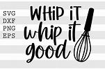 Whip it whip it good SVG By spoonyprint | TheHungryJPEG