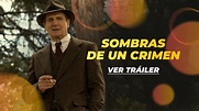 SOMBRAS DE UN CRIMEN | TRÁILER SUBTITULADO - YouTube
