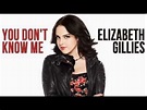 Elizabeth Gillies(You Dont Know Me) - YouTube