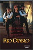 Rio Diablo (TV Movie 1993) - IMDb