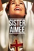 Sister Aimee (2019) - FilmAffinity