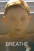 Breathe (película 2022) - Tráiler. resumen, reparto y dónde ver ...