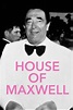 House of Maxwell (TV Mini Series 2022) - IMDb