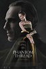 ‘Phantom Thread’ Review: Paul Thomas Anderson Fashions a Continually ...