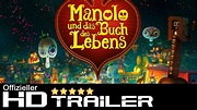 MANOLO UND DAS BUCH DES LEBENS Trailer deutsch - YouTube
