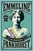 La lucha de Emmeline Pankhurst por el voto femenino, en sus propias ...