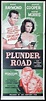 PLUNDER ROAD Original Daybill Movie Poster Gene Raymond Jeanne Cooper | Moviemem Original Movie ...