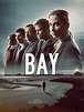 The Bay - Rotten Tomatoes