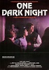 One Dark Night : Mega Sized Movie Poster Image - IMP Awards