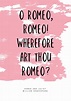 Shakespeare quote Romeo and Juliet | Romeo and juliet quotes, Romeo and ...