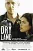 The Dry Land (2010) Movie Poster, Trailer and Synopsis
