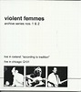 Violent Femmes - Violent Femmes - Archive Series Nos. 1 & 2 (2007, CD ...