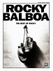 Rocky Balboa: The Best of Rocky : Piano / Vocal / Chords : Alfred Music ...