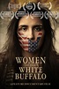 Women Of The White Buffalo | Female.com.au