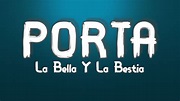 Porta - La Bella Y La Bestia (Lyrics) - YouTube
