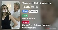 Wer entführt meine Frau? (film, 2006) - FilmVandaag.nl
