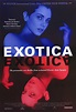 Cartel de Exotica - Foto 2 sobre 6 - SensaCine.com
