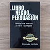 El Libro Negro de la Persuasión - Club del Emprendedor