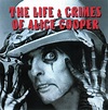 Alice Cooper - The Life And Crimes Of Alice Cooper (CD) | Discogs