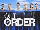 Out of Order - Movie Reviews