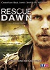 Rescue Dawn : bande annonce du film, séances, streaming, sortie, avis