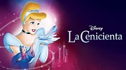 Ver La Cenicienta | Película completa | Disney+