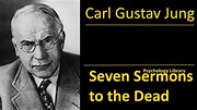 Carl Gustav Jung - Seven Sermons to the Dead - Psychology audiobooks ...