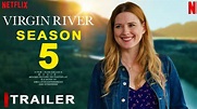 Virgin River Season 5 | Trailer | Netflix, Mel and Jack, Premier Date ...