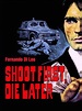 Prime Video: Shoot First, Die Later