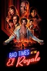 Movie Review - Bad Times at the El Royale - Movie Reelist