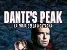 Dante's Peak - La Furia Della Montagna - trailer, trama e cast del film