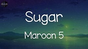 Maroon 5 - Sugar / Lyrics / Camila Cabello - Havana / Mix - YouTube