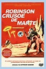 ¿Cómo quieres que cuente estrellas?: Robinson Crusoe en Marte