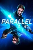 Parallel (2021) Movie. Where To Watch Streaming Online & Plot
