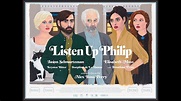 LISTEN UP PHILIP Original UK & Ireland Theatrical Trailer - YouTube