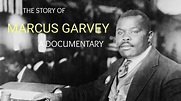 THE STORY OF MARCUS GARVEY - YouTube
