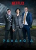 Paranoia - Serie - 2016 - Netflix | Actores | Premios - decine21.com