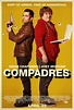 Nuevo poster y trailer de "Compadres", película de Omar Chaparro ...