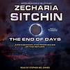 The End of Days by Zecharia Sitchin - Audiobook - Audible.ca