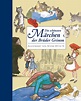 Die schönsten Märchen der Brüder Grimm | G&G Kinderbuchverlag