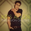 R&Budweiser!!!: Kris Allen - "The Vision of Love" (2012)