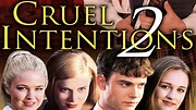 Cruel Intentions 2 - Movie - Where To Watch