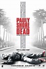 Pauly Shore Is Dead : Extra Large Movie Poster Image - IMP Awards