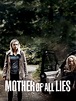 Mother of All Lies - Where to Watch and Stream - TV Guide