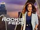 Prime Video: The Rookie: Feds Season 1