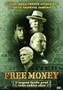 Free Money : bande annonce du film, séances, streaming, sortie, avis