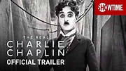 The Real Charlie Chaplin (2021) Official Trailer | SHOWTIME Documentary ...