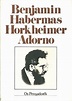 Benjamin - Habermas - Horkheimer - Adorno - Os pensadores by Go-Tangram ...
