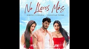 Simone & Simaria, Sebastian Yatra - No Llores Más (Official Audio ...