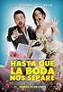 descargar Hasta que la boda nos separe (2018) gratis en español ...